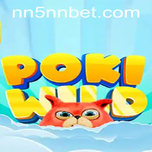 Discover the Thrilling World of PokiWild: Unleash Your Passion for 5nn Bet